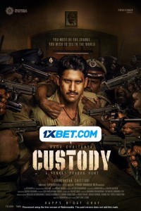 Custody (2023) South Indian Hindi Dubbed Movie