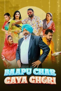 Baapu Char Gaya Ghori (2023) Punjabi Movie