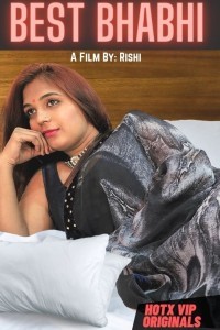 Best Bhabhi (2022) HotX Original