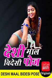 Deshi Maal Videshi Pose (2020) CinemaDosti