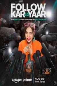 Follow Kar Lo Yaar (2024) Season 1 Hindi Web Series