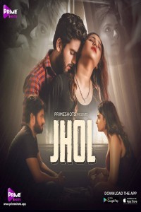 Jhol (2022) PrimeShots Original