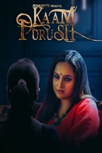 Kaam Purush (2023) PrimeShots Original