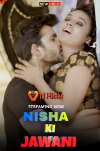 Nisha Ki Jawani (2022) Triflicks Original